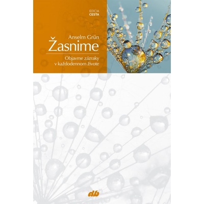Žasnime - Anselm Grün