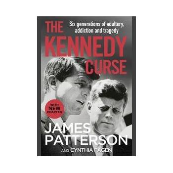 The Kennedy Curse - James Patterson, Arrow