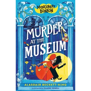 MONTGOMERY BONBON MURDER AT THE MUSEUM (ISBN: 9781536241662)