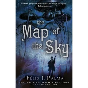 The Map of the Sky | Felix J. Palma, Nick Caistor (ISBN: 9781451660326)