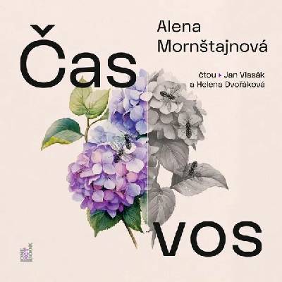 Čas vos - Mornštajnová Alena - Vlasák J.,Dvořáková H.
