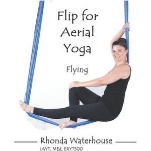 Flip for Aerial Yoga | Waterhouse Rhonda Waterhouse (ISBN: 9798511249155)
