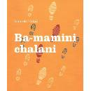 BA-mamini chalani - Daniela Tichá