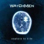 Watchmen - Nowhere To Hide (CD) (5036228971889)