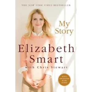 My Story | Elizabeth Smart, Chris Stewart (ISBN: 9781250055453)