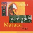 MARACA: LONGE CD