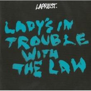 LA Priest - Lady's In Trouble With The Law (White Label) (LP) (0887829064013)