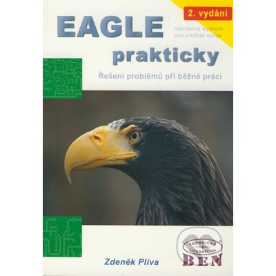 EAGLE prakticky Zdeněk Plíva