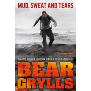 Mud, Sweat and Tears Junior Edition | Bear Grylls (2012)