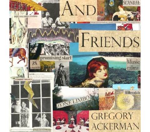 Gregory Ackerman - AND FRIENDS CD