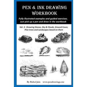 Pen & Ink Drawing Workbook vol 3: Learn to Draw Pleasing Pen & Ink Landscapes | Rahul Jain (ISBN: 9781717430069)