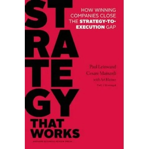 Strategy That Works | Paul Leinwand (ISBN: 9781625275202)