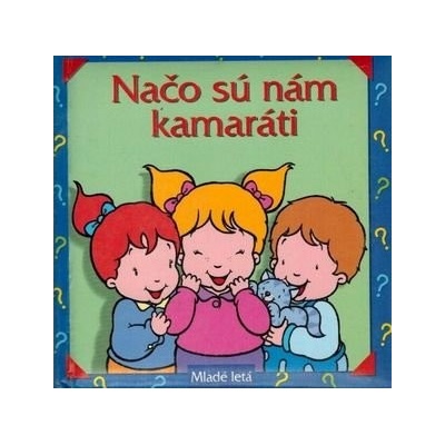 Načo sú nám kamaráti - E. Garavaglia
