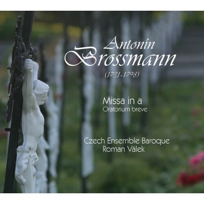Brossmann Antonín - Missa In A Oratorium Breve / Czech Ensemble CD