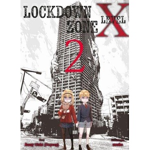Lockdown Zone Level X 02 (ISBN: 9783741648052)