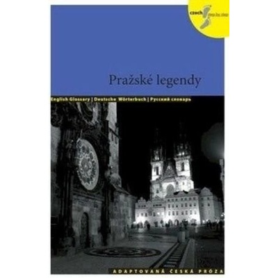 Pražské legendy: adaptovaná česká próza