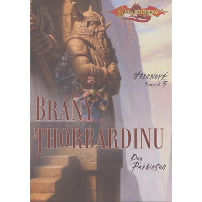 Brány Thorbardinu - Dan Parkinson