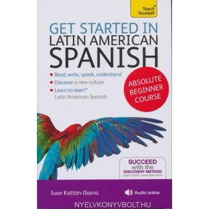 Get Started in Latin American Spanish Absolute Beginner Course | Juan Kattan-Ibarra (2013)