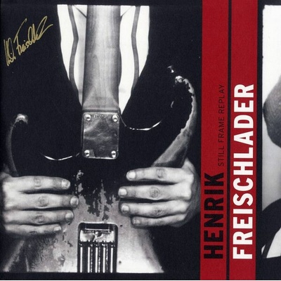 Henrik Freischlader - Still Frame Replay LP