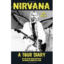 Nirvana - A Tour Diary Abridged, Audiobook,... Andy Bollen