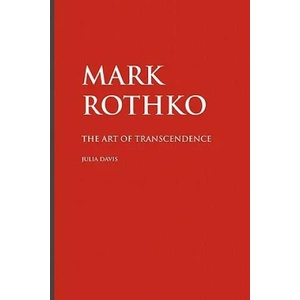 Mark Rothko | JULIA DAVIS (2011)
