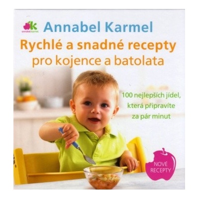 Rychlé a snadné recepty pro kojence a batolata