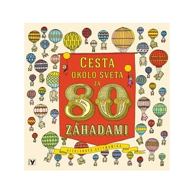 Cesta okolo sveta za 80 záhadami