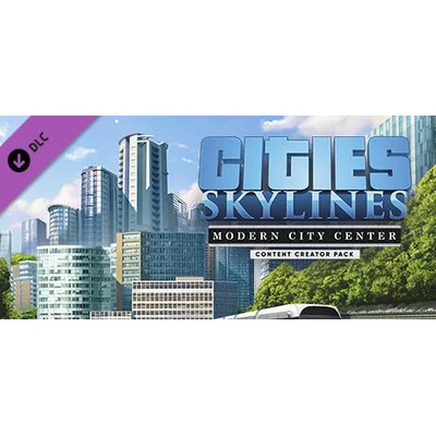 Игра Cities: Skylines - Content Creator Pack: Modern City Center за PC Steam, Електронна доставка