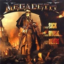 Megadeth - Sick,The Dying And The Dead! CD