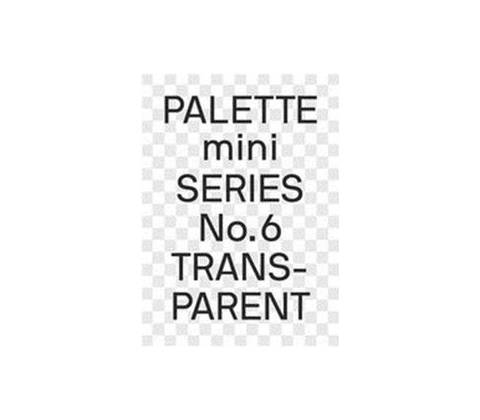 PALETTE mini 06: Transparent