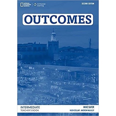 Outcomes Second Edition Intermediate: Teacher's Book + Class Audio CD Sayer M, Walkley, A.
