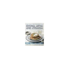 The Food and Cooking of Estoni - J. Lauta, S. Johen