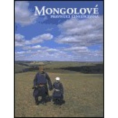 Mongolové - Ivana Grollová, Veronika Zikmundová