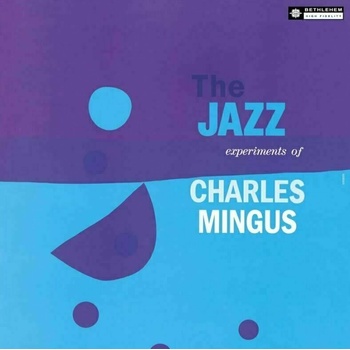 The Jazz Experiments of Charlie Mingus - Charles Mingus LP