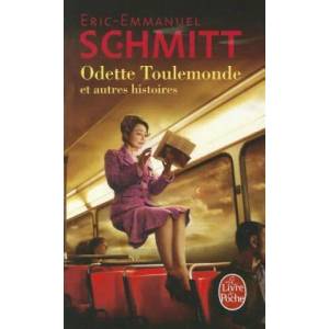 Odette Toulemonde et autres histoires | Eric-Emmanuel Schmitt (ISBN: 9782253126621)