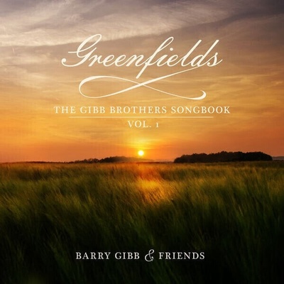 Barry Gibb - Greenfields - The Gibb Brothers' Songbook Vol. 1 CD
