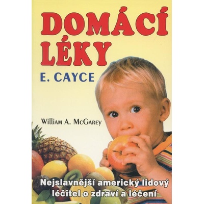 Domácí léky - Edgar Cayce