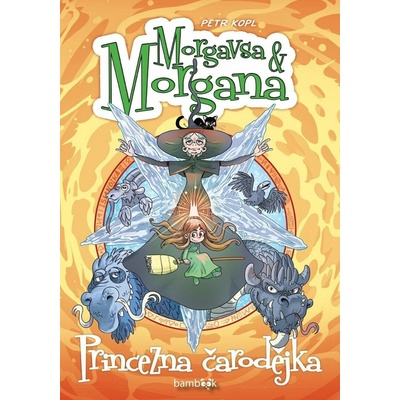 Morgavsa a Morgana - Princezna čarodějka