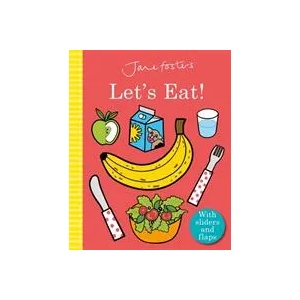 Jane Foster's Let's Eat! | Jane Foster (ISBN: 9781787414082)