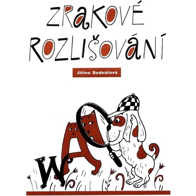 Zrakové rozlišování - Jiřina Bednářová