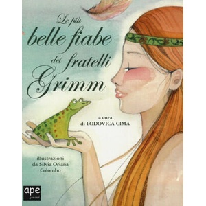 più belle fiabe dei fratelli Grimm | Jacob Grimm, Wilhelm Grimm (2022)