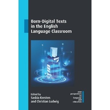 Born-Digital Texts in the English Language Classroom