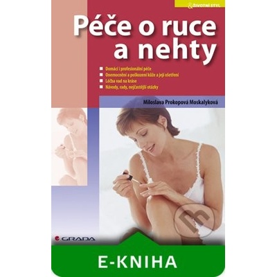 Péče o ruce a nehty – Hledejceny.cz