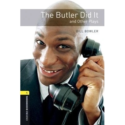 New Oxford Bookworms Library 1 The Butler Did It and Other Plays Playscript Audio CD Pack Oxford University Press