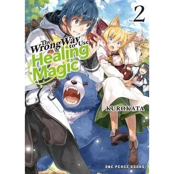 The Wrong Way to Use Healing Magic Volume 2