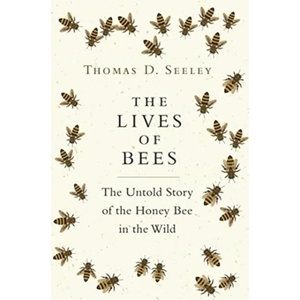 Lives of Bees | Thomas D. Seeley (ISBN: 9780691166766)