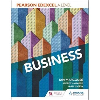 Pearson Edexcel A level Business | Ian Marcouse, Andrew Hammond, Nigel Watson