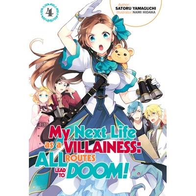 My Next Life as a Villainess: All Routes Lead to Doom! Volume 4" - ""