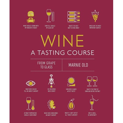 Wine A Tasting Course