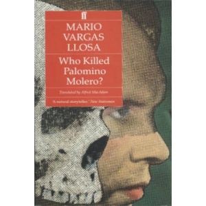 Who Killed Palomino Molero? | Mario Vargas Llosa (ISBN: 9780571152162)